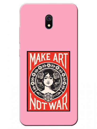 Redmi 8A Make Art Not War Pembe Telefon Kılıfı