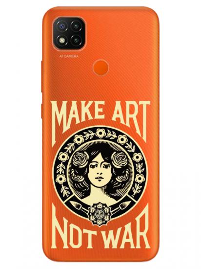 Redmi 9C Make Art Not War Şeffaf Telefon Kılıfı