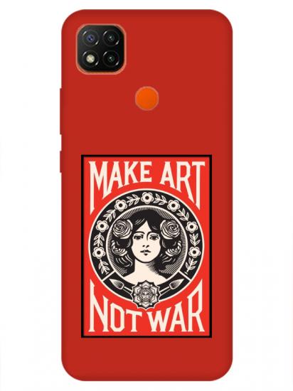 Redmi 9C Make Art Not War Kırmızı Telefon Kılıfı