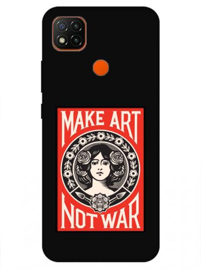 Redmi 9C Make Art Not War Siyah Telefon Kılıfı