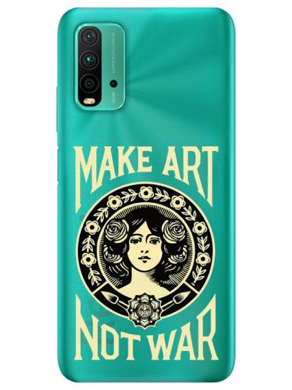 Redmi 9T Make Art Not War Şeffaf Telefon Kılıfı