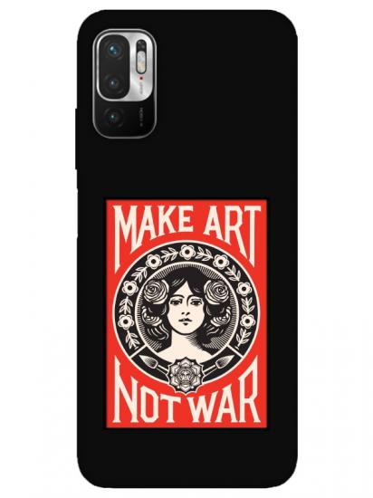 Redmi Note 10 5G Make Art Not War Siyah Telefon Kılıfı