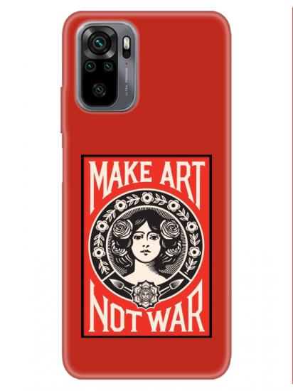 Redmi Note 10S Make Art Not War Kırmızı Telefon Kılıfı