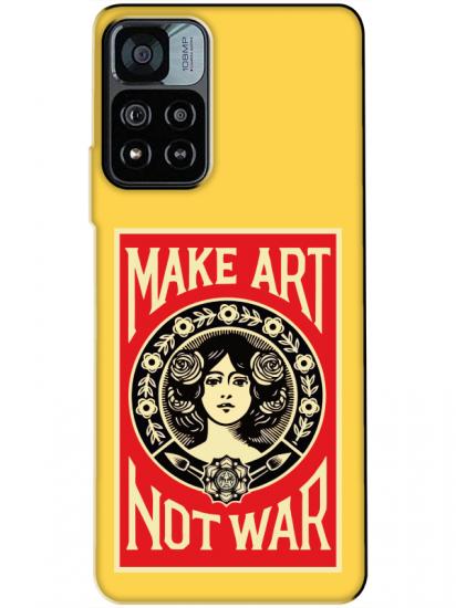 Redmi Note 11 Pro Make Art Not War Sarı Telefon Kılıfı