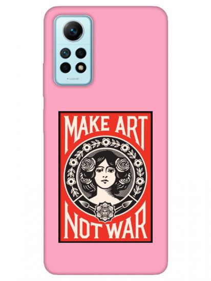 Redmi Note 12 Pro Make Art Not War Pembe Telefon Kılıfı