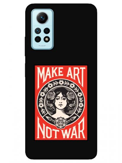 Redmi Note 12 Pro Make Art Not War Siyah Telefon Kılıfı