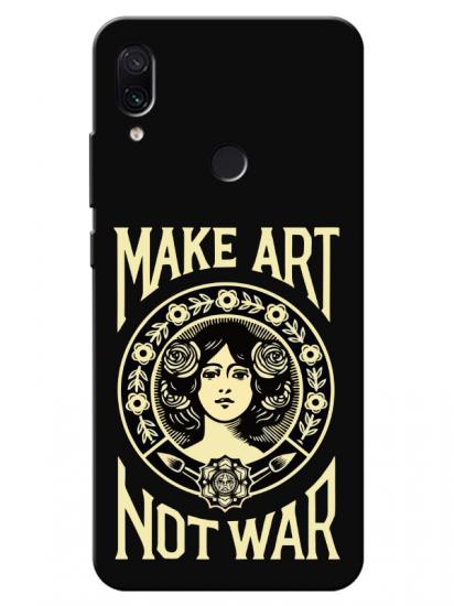 Redmi Note 7 Make Art Not War Siyah Telefon Kılıfı