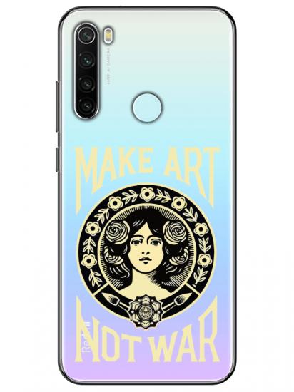 Redmi Note 8 Make Art Not War Şeffaf Telefon Kılıfı