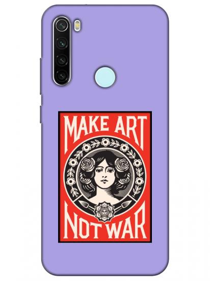 Redmi Note 8 Make Art Not War Lila Telefon Kılıfı