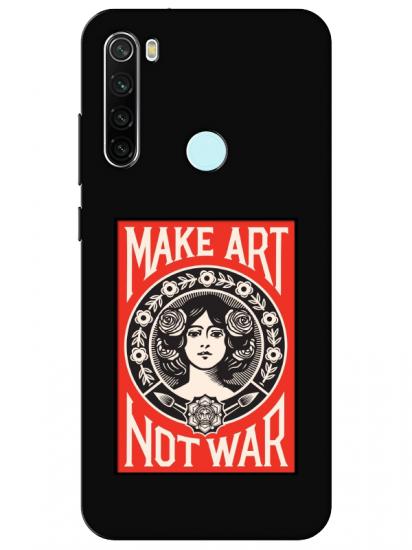 Redmi Note 8 Make Art Not War Siyah Telefon Kılıfı