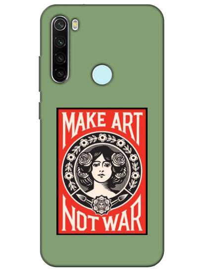 Redmi Note 8 Make Art Not War Yeşil Telefon Kılıfı