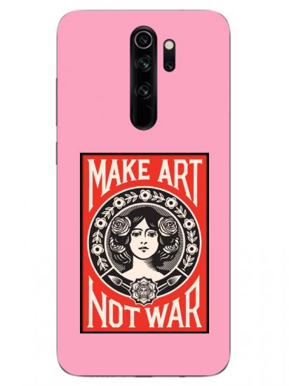 Redmi Note 8 Pro Make Art Not War Pembe Telefon Kılıfı