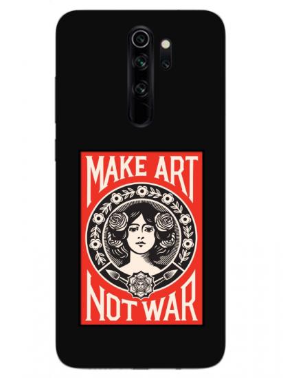 Redmi Note 8 Pro Make Art Not War Siyah Telefon Kılıfı