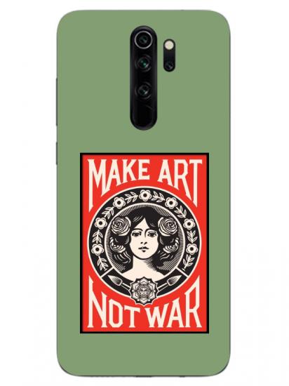 Redmi Note 8 Pro Make Art Not War Yeşil Telefon Kılıfı