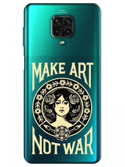 Redmi Note 9 Pro Make Art Not War Şeffaf Telefon Kılıfı