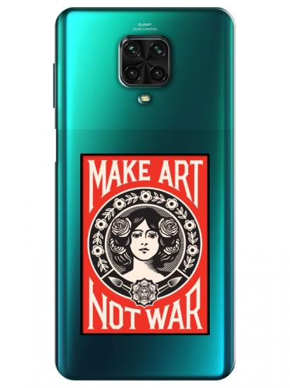 Redmi Note 9 Pro Make Art Not War Şeffaf Telefon Kılıfı