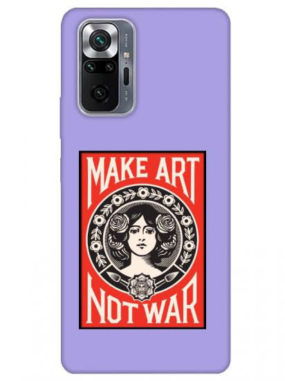 Redmi Note 10 Pro Make Art Not War Lila Telefon Kılıfı