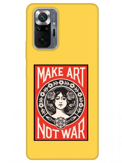 Redmi Note 10 Pro Make Art Not War Sarı Telefon Kılıfı