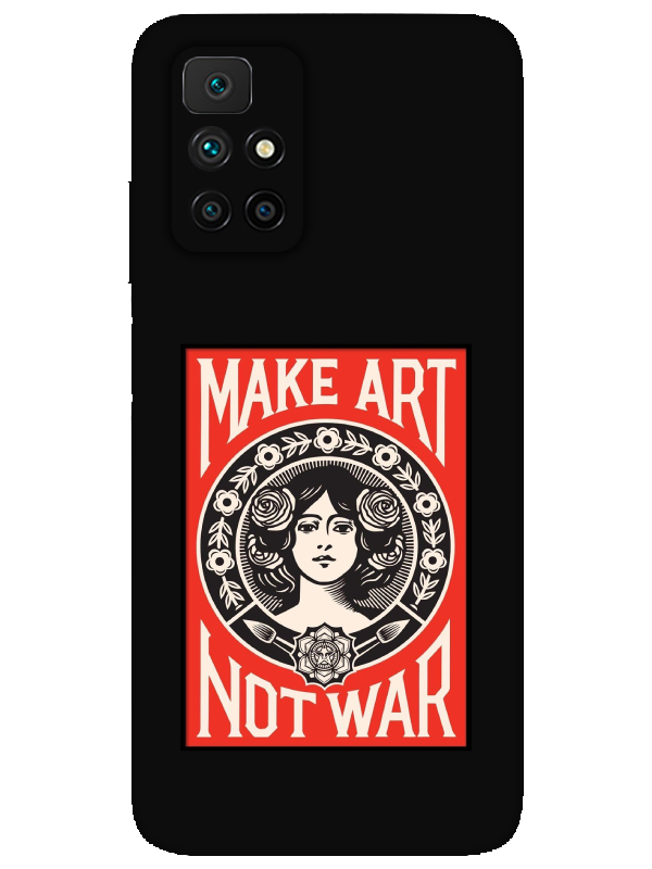 Redmi%2010%20Make%20Art%20Not%20War%20Siyah%20Telefon%20Kılıfı