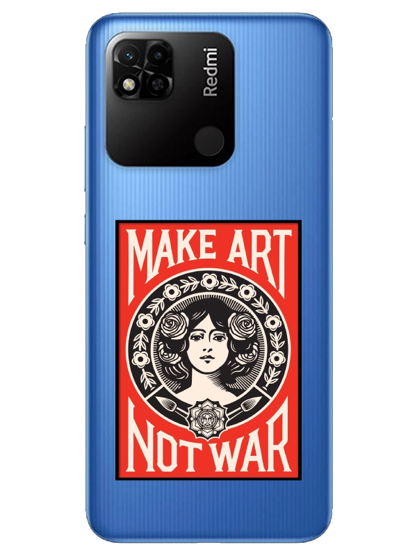 Redmi%2010A%20Make%20Art%20Not%20War%20Şeffaf%20Telefon%20Kılıfı