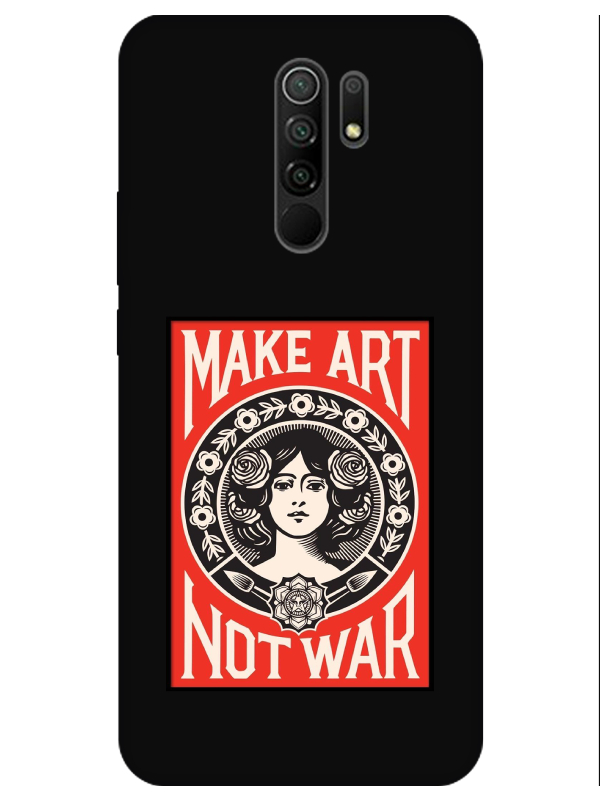 Redmi%209%20Make%20Art%20Not%20War%20Siyah%20Telefon%20Kılıfı