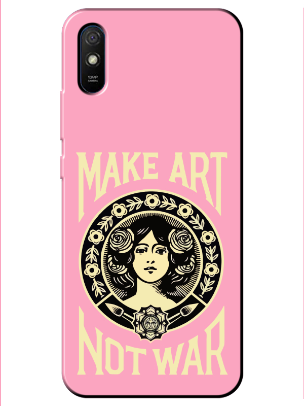 Redmi%209A%20Make%20Art%20Not%20War%20Pembe%20Telefon%20Kılıfı