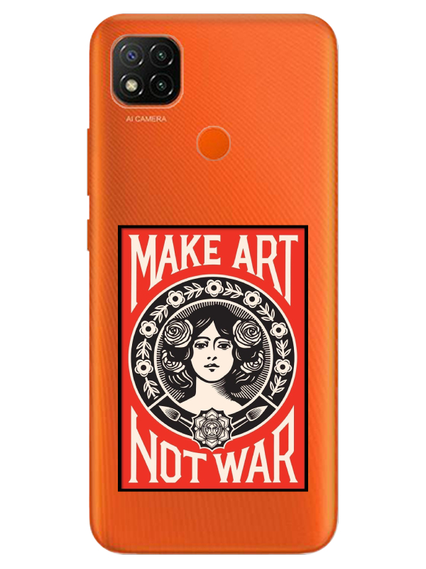 Redmi%209C%20Make%20Art%20Not%20War%20Şeffaf%20Telefon%20Kılıfı