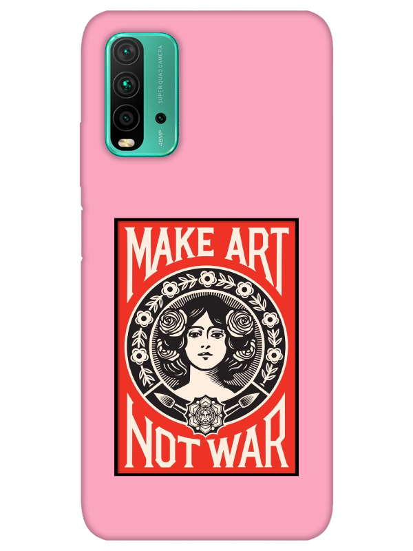 Redmi%209T%20Make%20Art%20Not%20War%20Pembe%20Telefon%20Kılıfı