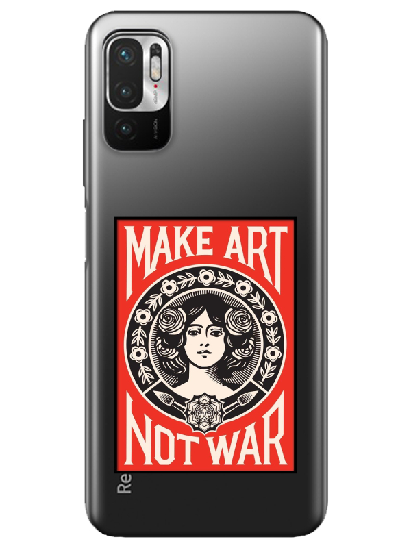 Redmi%20Note%2010%205G%20Make%20Art%20Not%20War%20Şeffaf%20Telefon%20Kılıfı