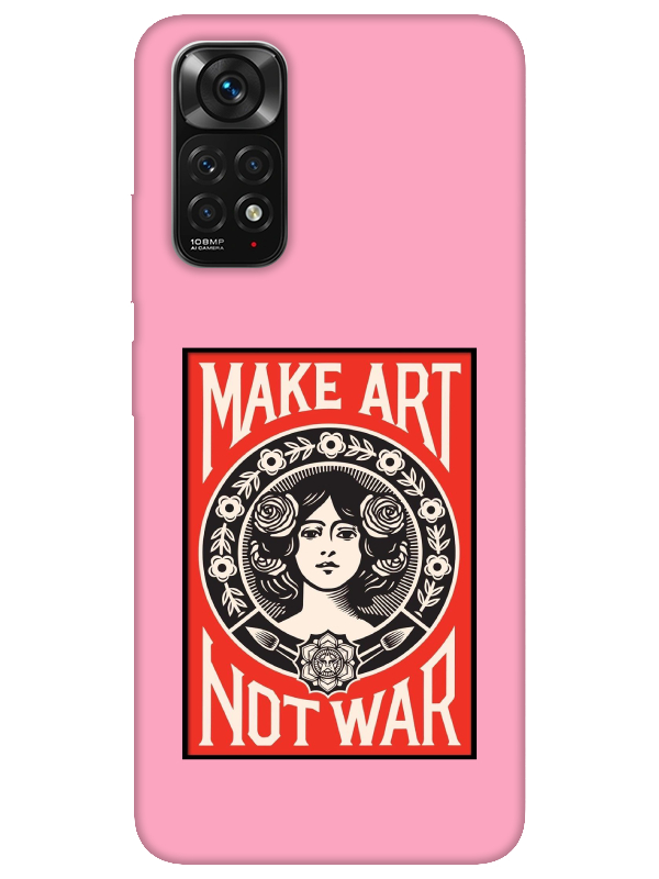 Redmi%20Note%2011%20Make%20Art%20Not%20War%20Pembe%20Telefon%20Kılıfı