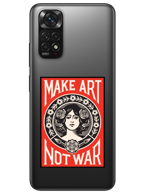 Redmi%20Note%2011%20Make%20Art%20Not%20War%20Şeffaf%20Telefon%20Kılıfı