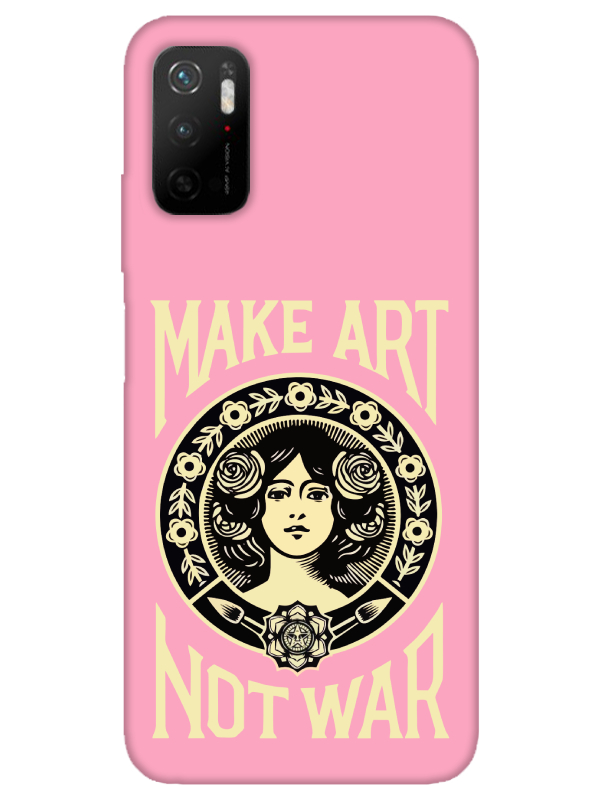 Redmi%20Note%2011SE%20Make%20Art%20Not%20War%20Pembe%20Telefon%20Kılıfı