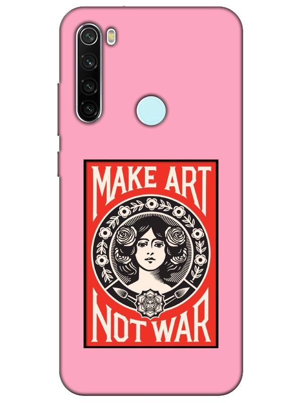 Redmi%20Note%208%20Make%20Art%20Not%20War%20Pembe%20Telefon%20Kılıfı