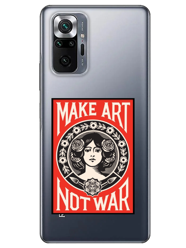 Redmi%20Note%2010%20Pro%20Make%20Art%20Not%20War%20Şeffaf%20Telefon%20Kılıfı